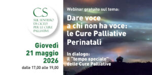 21 maggio: webinar sul tema “Dare voce a chi non ha voce: le Cure Palliative Perinatali”